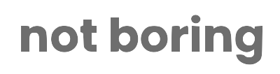 Not Boring